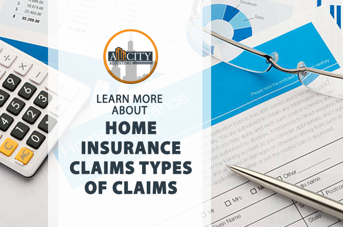 Home Insurance Claims: Types of Claims