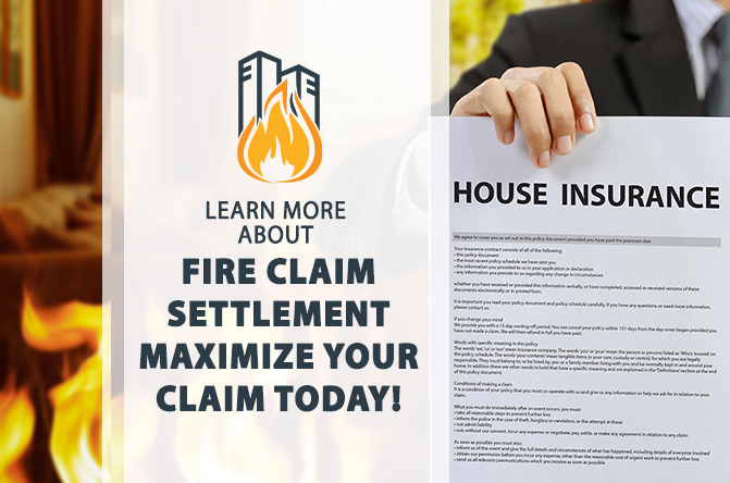 Fire Claim Settlement: Maximize Your Claim Today!