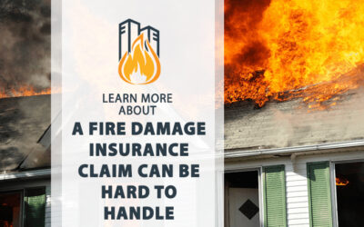 A Fire Damage Insurance Claim Can Be Hard to Handle