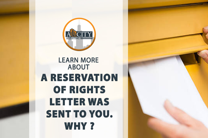 A Reservation of Rights Letter Was Sent to You. Why?