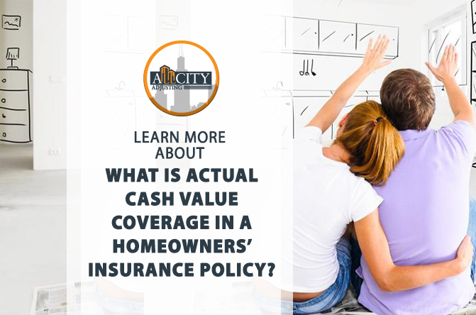 What is Actual Cash Value Coverage in a Homeowners’ Insurance Policy?