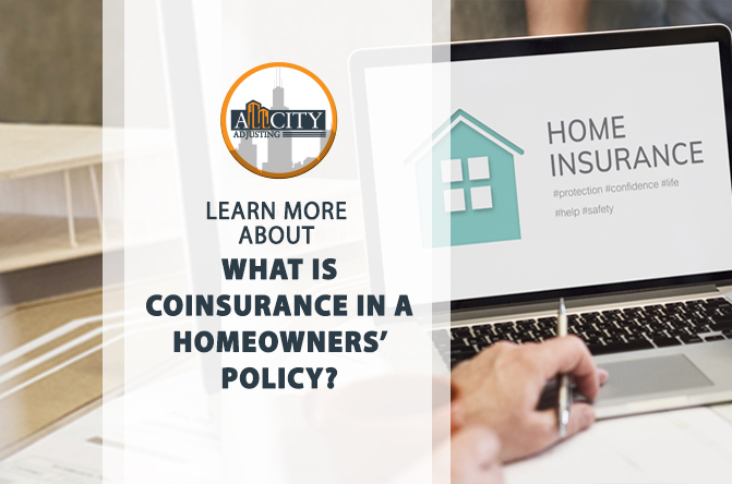 What is Coinsurance in a Homeowners’ Policy?