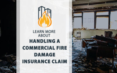 Handling a Commercial Fire Damage Insurance Claim