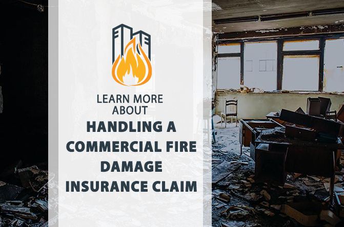 Handling a Commercial Fire Damage Insurance Claim