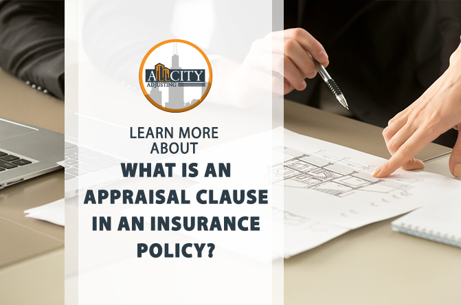 What is an Appraisal Clause in an Insurance Policy?