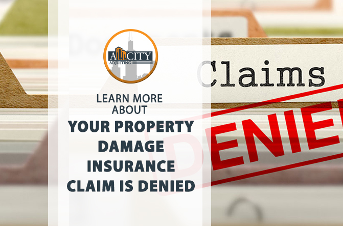 Your Property Damage Insurance Claim is Denied