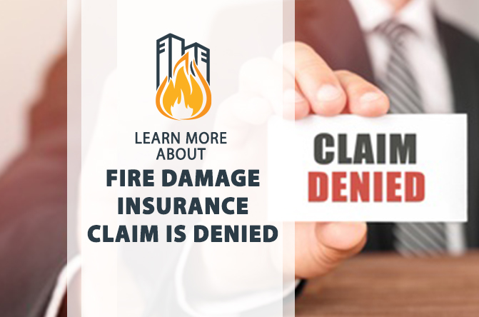 Fire Damage Insurance Claim Is Denied