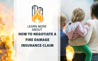 How to Negotiate a Fire Damage Insurance Claim
