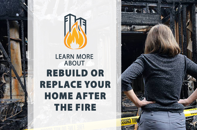 Rebuild or Replace Your Home After the Fire?