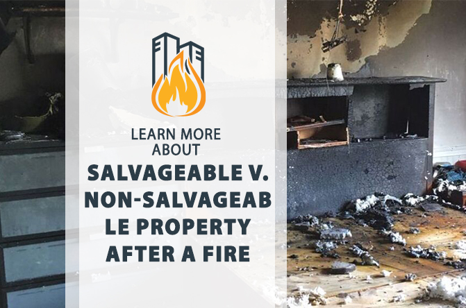 Salvageable v. Non-Salvageable Property After a Fire