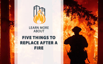 Five Things to Replace After a Fire