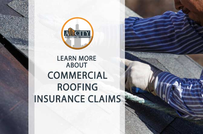 Commercial Roofing Insurance Claims: Dealing with Adjusters