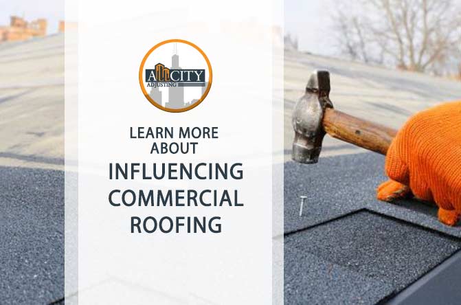 Key Factors Influencing Commercial Roofing Insurance Claims