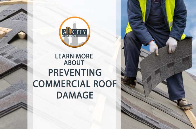 Tips for Preventing Commercial Roof Damage and Insurance Claims