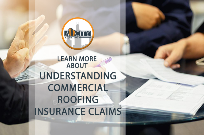 Understanding Commercial Roofing Insurance Claims
