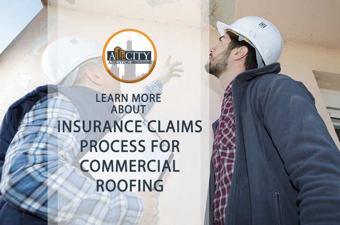 Understanding the Insurance Claims Process for Commercial Roofing