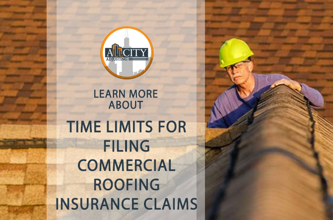 Time Limits for Filing Commercial Roofing Insurance Claims